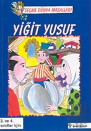 Seçme Dünya Masalları Yiğit Yusuf 3. ve 4. Sınıflar İçin | Kitap Ambar