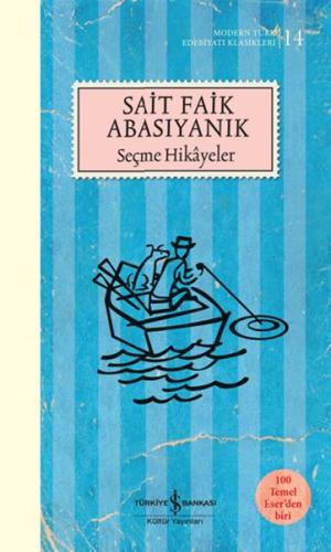 Sait Faik Abasıyanık Seçme Hikayeler | Kitap Ambarı