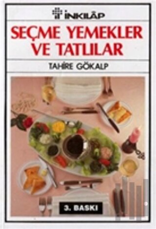 Seçme Yemekler ve Tatlılar | Kitap Ambarı