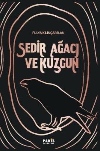 Sedir Ağacı ve Kuzgun | Kitap Ambarı