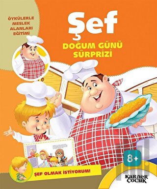 Şef Doğum Günü Sürprizi - Şef Olmak İstiyorum! | Kitap Ambarı