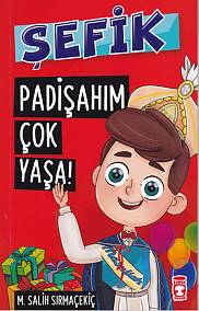 Şefik - Padişahım Çok Yaşa! | Kitap Ambarı