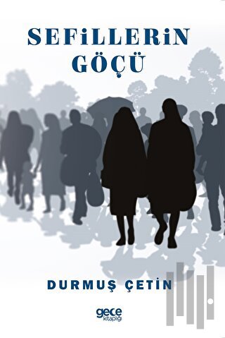 Sefillerin Göçü | Kitap Ambarı