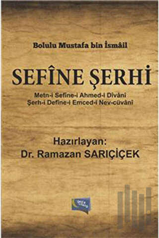 Sefine Şerhi | Kitap Ambarı