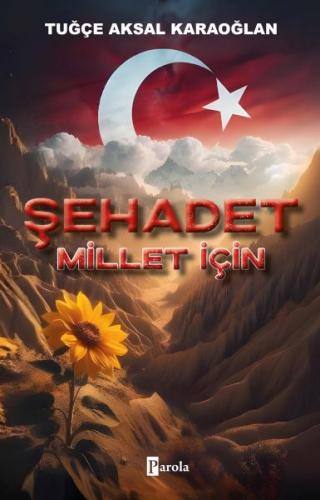 Şehadet – Millet İçin | Kitap Ambarı