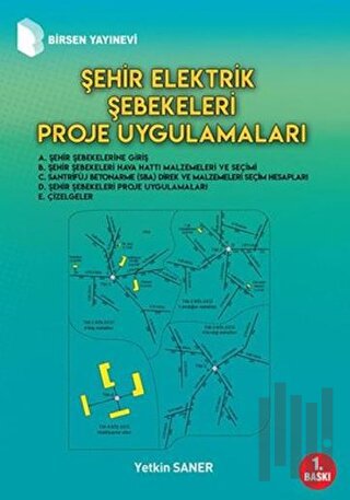 Şehir Elektrik Şebekeleri Proje Uygulamaları | Kitap Ambarı