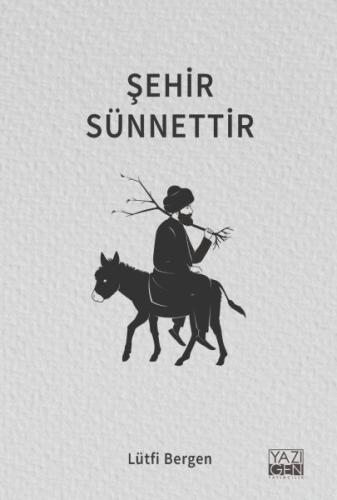 Şehir Sünnettir | Kitap Ambarı