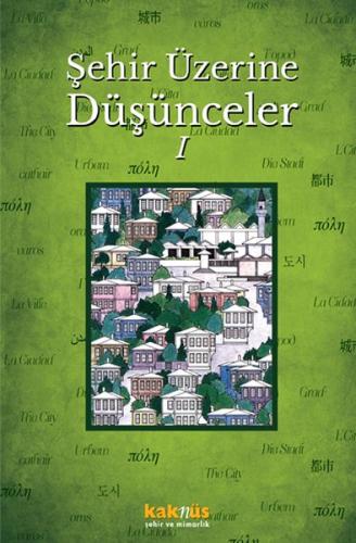 Şehir Üzerine Düşünceler 1 | Kitap Ambarı