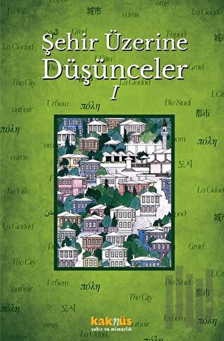 Şehir Üzerine Düşünceler 1 | Kitap Ambarı