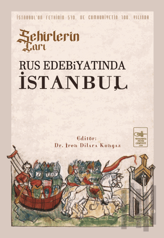 Şehirlerin Çarı - Rus Edebiyatında İstanbul | Kitap Ambarı