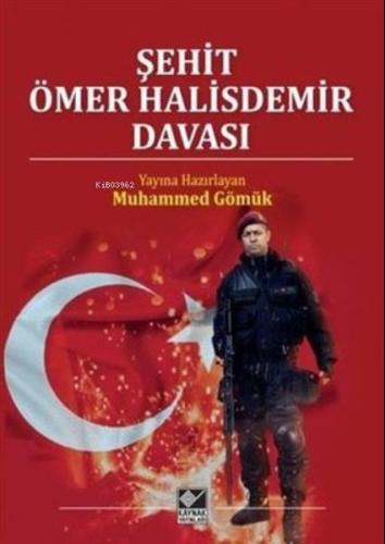 Şehit Ömer Halisdemir Davası (Ciltli) | Kitap Ambarı