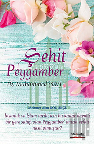 Şehit Peygamber | Kitap Ambarı