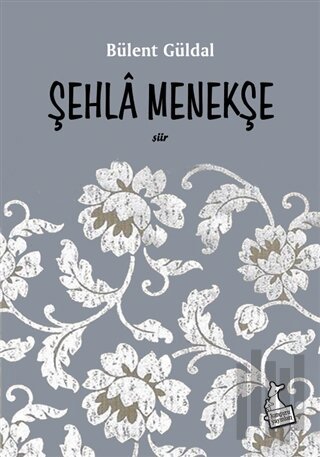 Şehla Menekşe | Kitap Ambarı