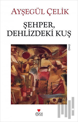 Şehper, Dehlizdeki Kuş | Kitap Ambarı