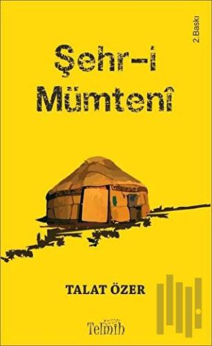 Şehr-i Mümteni | Kitap Ambarı