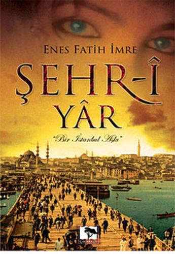 Şehr-i Yar | Kitap Ambarı