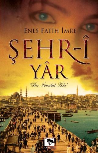 Şehr-i Yar | Kitap Ambarı