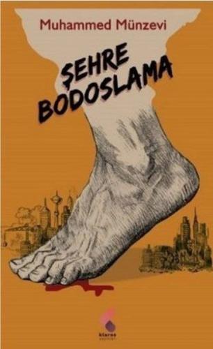 Şehre Bodoslama | Kitap Ambarı