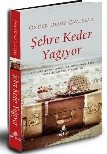 Şehre Keder Yağıyor | Kitap Ambarı