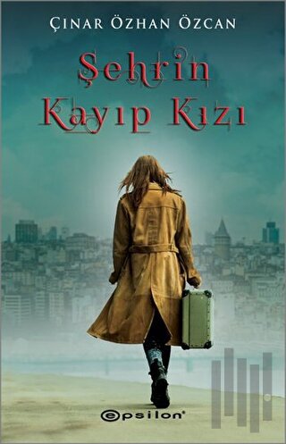 Şehrin Kayıp Kızı | Kitap Ambarı