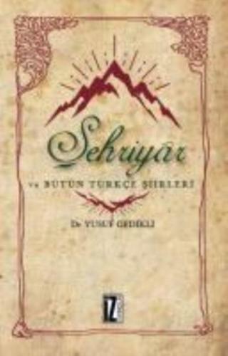 Şehriyar ve Bütün Türkçe Şiirleri | Kitap Ambarı