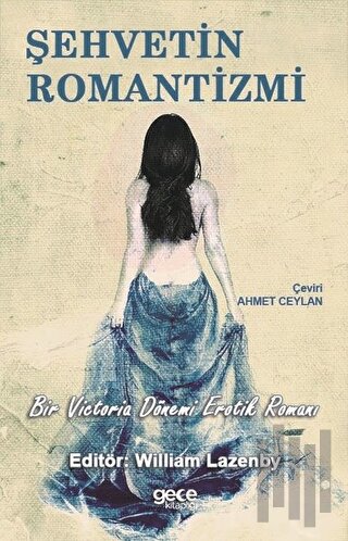 Şehvetin Romantizmi | Kitap Ambarı