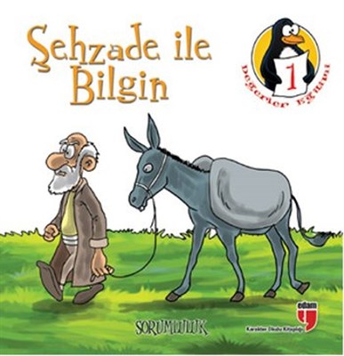 Şehzade ile Bilgin - Sorumluluk | Kitap Ambarı