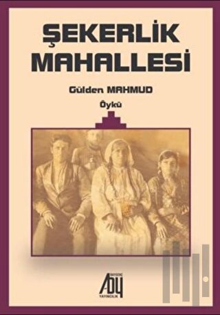 Şekerlik Mahallesi | Kitap Ambarı