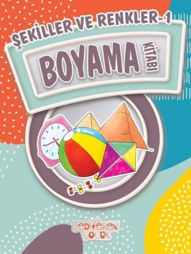 Şekiller ve Renkler 1 Boyama Kitabı | Kitap Ambarı