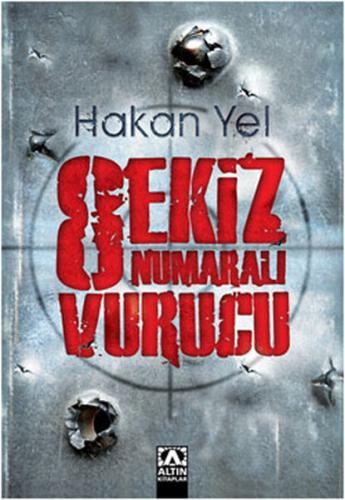 Sekiz Numaralı Vurucu | Kitap Ambarı