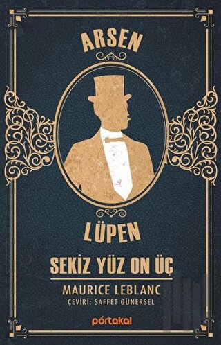 Sekiz Yüz On Üç - Arsen Lüpen | Kitap Ambarı