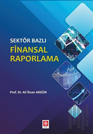 Sektör Bazlı Finansal Raporlama | Kitap Ambarı