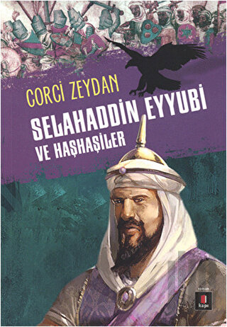 Selahaddin Eyyubi ve Haşhaşiler | Kitap Ambarı