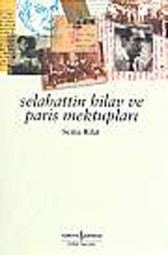 Selahattin Hilav ve Paris Mektupları | Kitap Ambarı