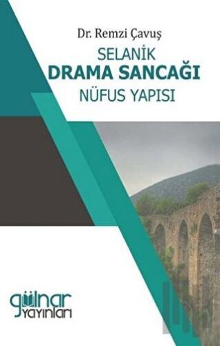 Selanik Drama Sancağı Nüfus Yapısı | Kitap Ambarı