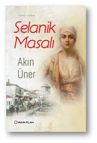 Selanik Masalı | Kitap Ambarı