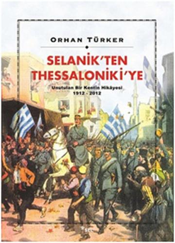 Selanik’ten Thessaloniki’ye | Kitap Ambarı