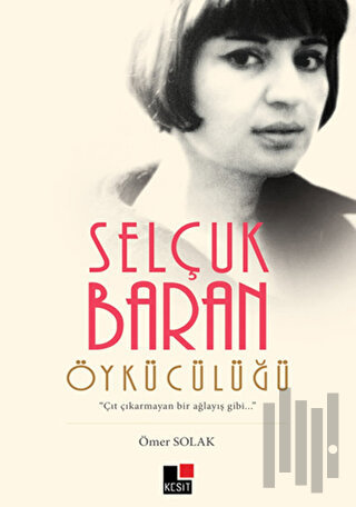 Selçuk Baran Öykücülüğü | Kitap Ambarı