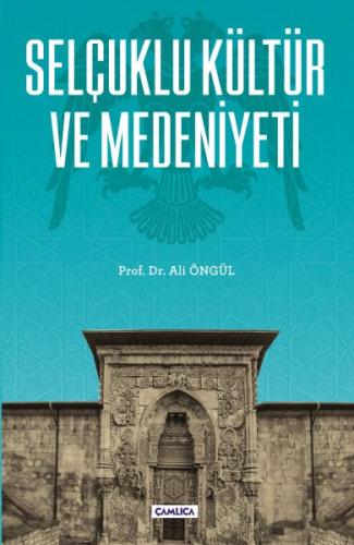 Selçuklu Kültür ve Medeniyeti | Kitap Ambarı