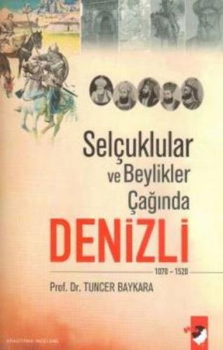 Selçuklular ve Beylikler Çağında Denizli | Kitap Ambarı