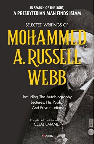 Selected Writings of Mohammed A. Russel Webb | Kitap Ambarı