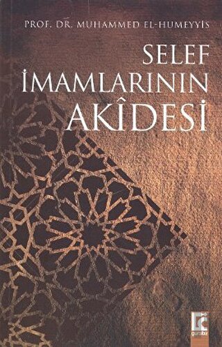 Selef İmamlarının Akidesi | Kitap Ambarı