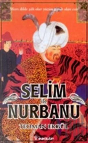 Selim ile Nurbanu | Kitap Ambarı