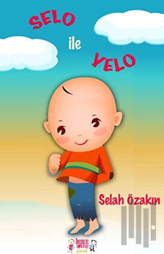 Selo ile Yelo | Kitap Ambarı