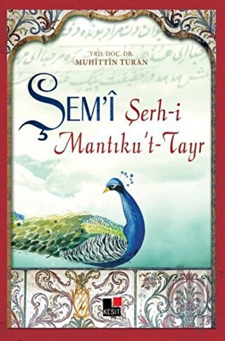 Şem’i Şerh-i Mantıku’t-Tayr | Kitap Ambarı