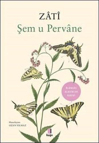 Şem u Pervane - Zati | Kitap Ambarı