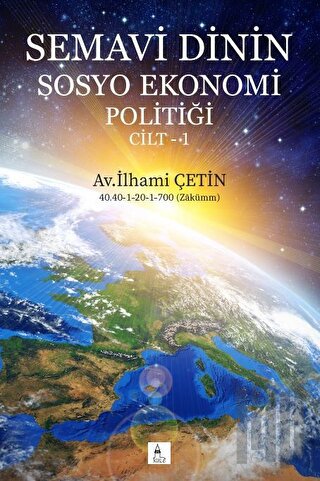 Semavi Dinin Sosyo Ekonomi Politiği Cilt 1 | Kitap Ambarı