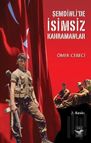 Şemdinli’de İsimsiz Kahramanlar | Kitap Ambarı