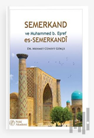 Semerkand ve Muhammed b. Eşref es-Semerkandi | Kitap Ambarı