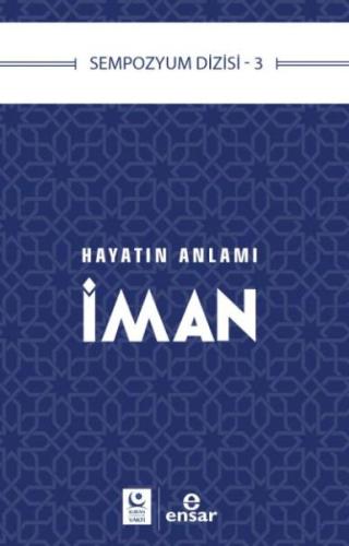 Hayatın Anlamı İman | Kitap Ambarı